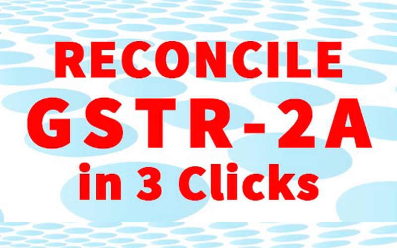Reconcile GSTR 2A